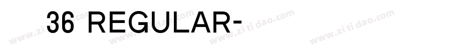 字魂 36 Regular字体转换